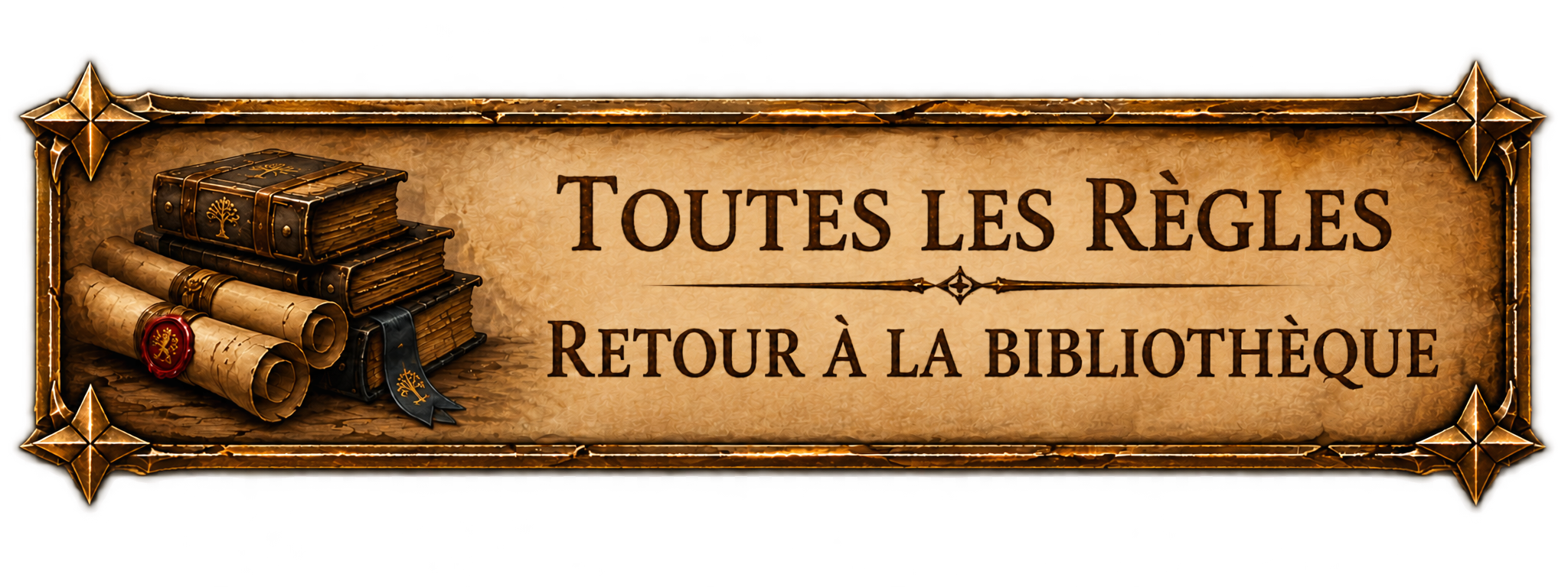 Toutes les règles — Retour à la bibliothèque